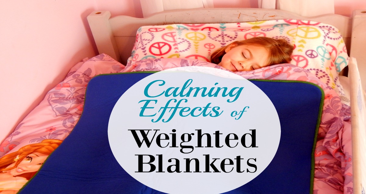 Calming Effects of Weighted Blankets - Kids Play Smarter